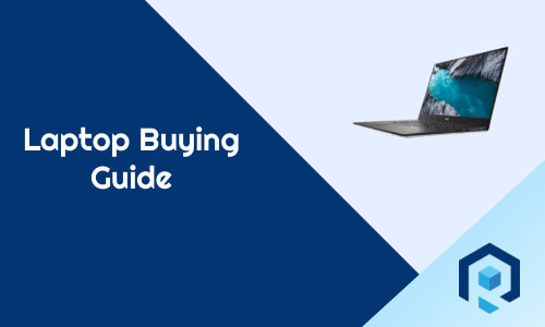 Laptop Buying Guide