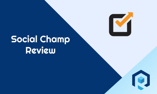 Social Champ Review