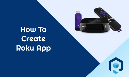 How to create roku app