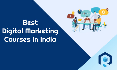 10 Best Digital Marketing Courses in India