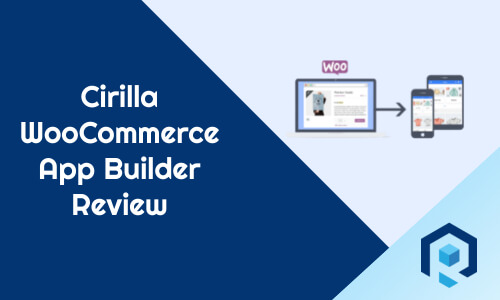 Cirilla Woocommerce App Builder Review