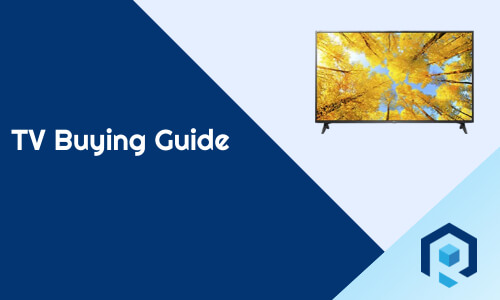 TV Buying Guide