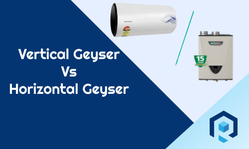 vertical vs horizontal geyser