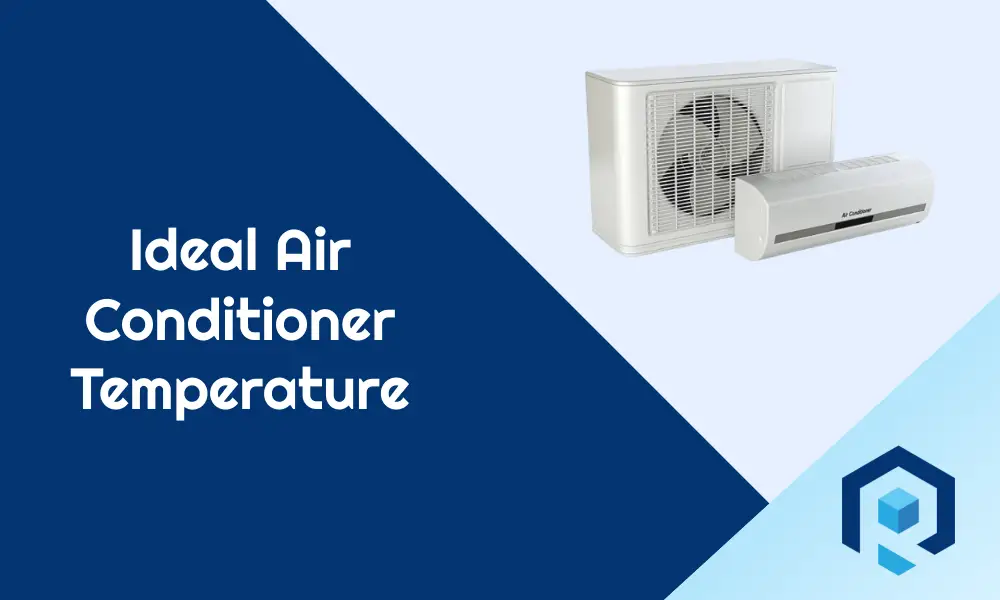 Ideal Air Conditioner Temperature