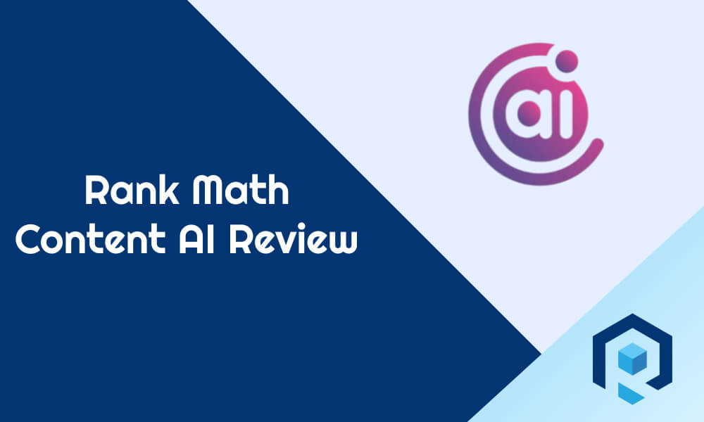 Rank Math Content AI Review : 10 Powerful Reasons To Consider This AI Assistant