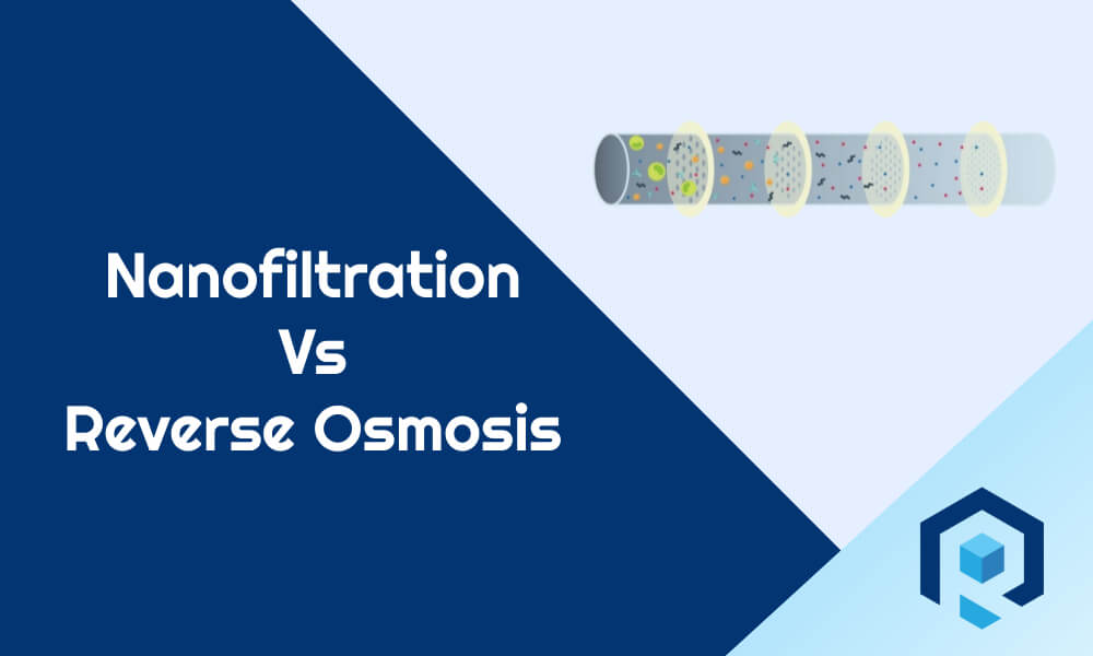 nanofiltration vs reverse osmosis