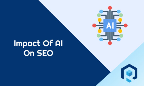 Impact Of AI On SEO